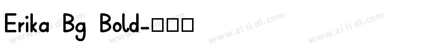 Erika Bg Bold字体转换